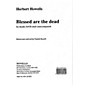 Novello Blessed Are the Dead SSAATTBB Composed by Herbert Howells Edited by Patrick Russill thumbnail