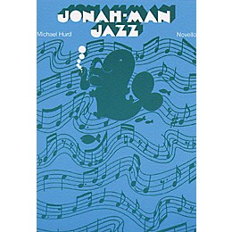Novello Jonah-Man Jazz UNIS Composed by Michael Hurd