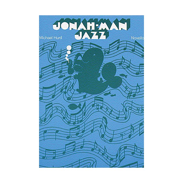Novello Jonah-Man Jazz UNIS Composed by Michael Hurd
