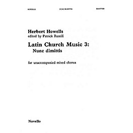 Novello Nunc Dimittis (Latin Church Music - Vol. 3) SSAATTBB Composed by Herbert Howells