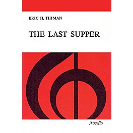 Novello The Last Supper (Vocal Score) SATB Composed by Eric Thiman