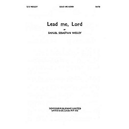 Novello Lead Me, Lord SATB Composed by Samuel Sebastian Wesley