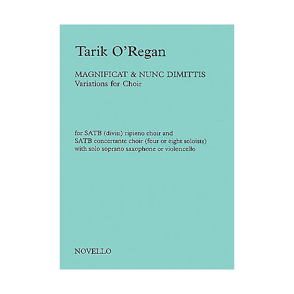 Novello Magnificat and Nunc Dimittis (Variations for Choir) SATB Composed by Tarik O'Regan