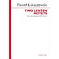 Chester Music Two Lenten Motets (SSSAAATTTBBB unaccompanied) SATB Composed by Pawel Lukaszewski thumbnail