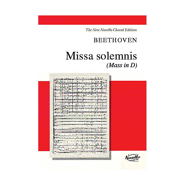 Novello Missa Solemnis (Mass in D) (Vocal Score) SATB Composed by Ludwig van Beethoven