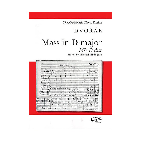 Novello Mass in D Major, Op. 86 (Mse D dur) (Vocal Score) SATB Composed by Antonín Dvorák