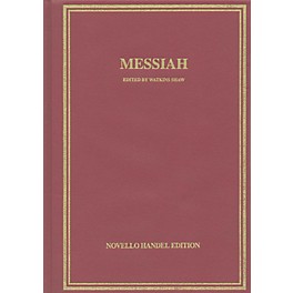 Novello Messiah (Vocal Score Hardcover) Vocal Score Composed by George Friedrich Handel