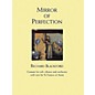 Novello Mirror of Perfection (Vocal Score) SATB Composed by Richard Blackford thumbnail