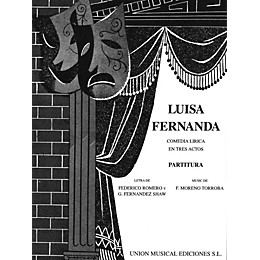 Music Sales Luisa Fernanda (Vocal Score) Vocal Score Composed by Federico Moreno-Torroba