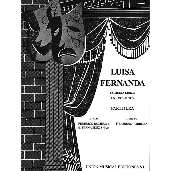 Music Sales Luisa Fernanda (Vocal Score) Vocal Score Composed by Federico Moreno-Torroba
