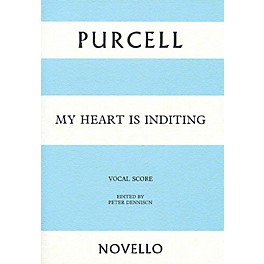 Novello My Heart Is Inditing SSAATTBB Composed by Henry Purcell