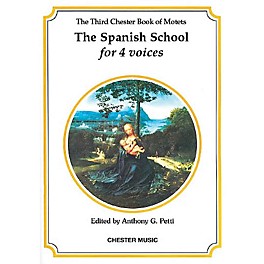 Chester Music The Chester Book of Motets - Volume 3 (The Spanish School for 4 Voices) SATB