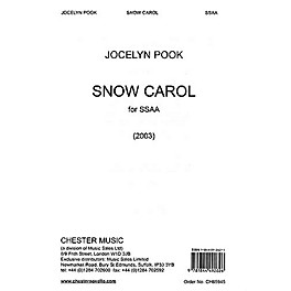 Chester Music Snow Carol SSAA Composed by Jocelyn Pook