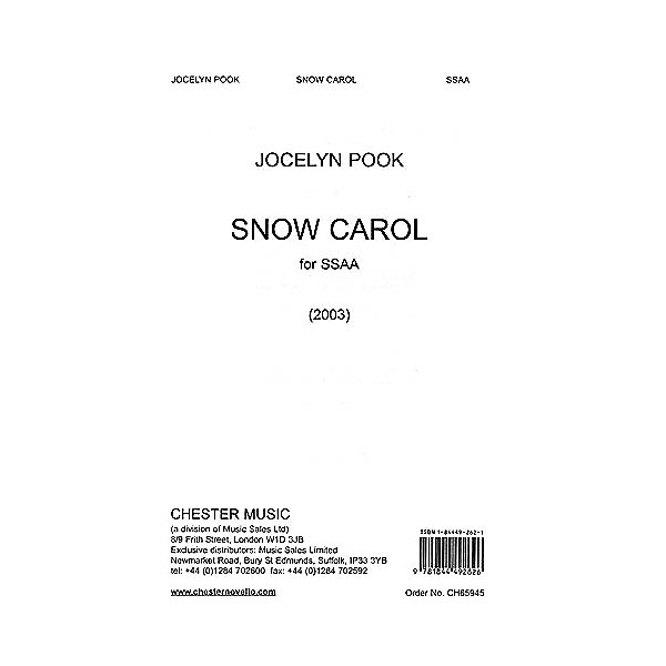 Chester Music Snow Carol SSAA Composed by Jocelyn Pook