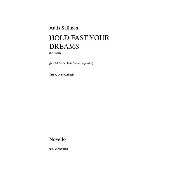Novello Hold Fast Your Dreams (Op.73) SSA Composed by Aulis Sallinen