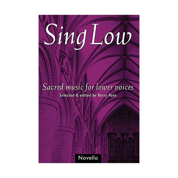 Novello Sing Low (Sacred Music for Lower Voices) TTBB