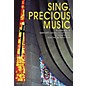 Novello Sing, Precious Music (A Collection of 20th Century Choral Works for Mixed Voices Vocal Score) SATB thumbnail