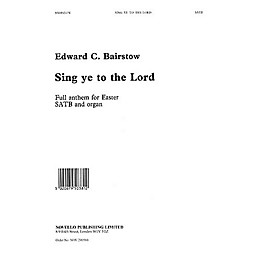 Novello Sing Ye to the Lord SATB Composed by Edward Bairstow