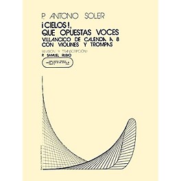 Music Sales Cielos Que Opuestas Voces SATB Composed by P. Antonio Soler