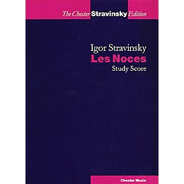 Chester Music Les Noces (Choral Score) Study Score Composed by Igor Stravinsky