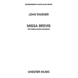 Chester Music Missa Brevis Treble Voices Composed by John Tavener