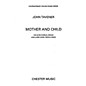 Chester Music Mother and Child SATB Composed by John Tavener thumbnail