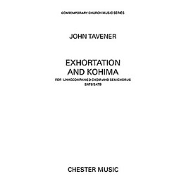 Chester Music Exhortation and Kohima SATB Composed by John Tavener