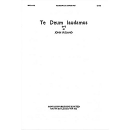 Novello Te Deum Laudamus in F SATB Composed by John Ireland