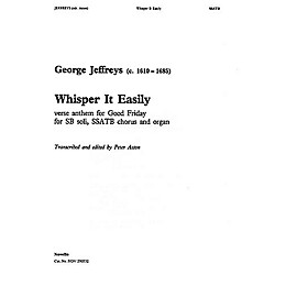 Novello Whisper It Easily SSATB Composed by George Jeffreys Edited by Peter Aston