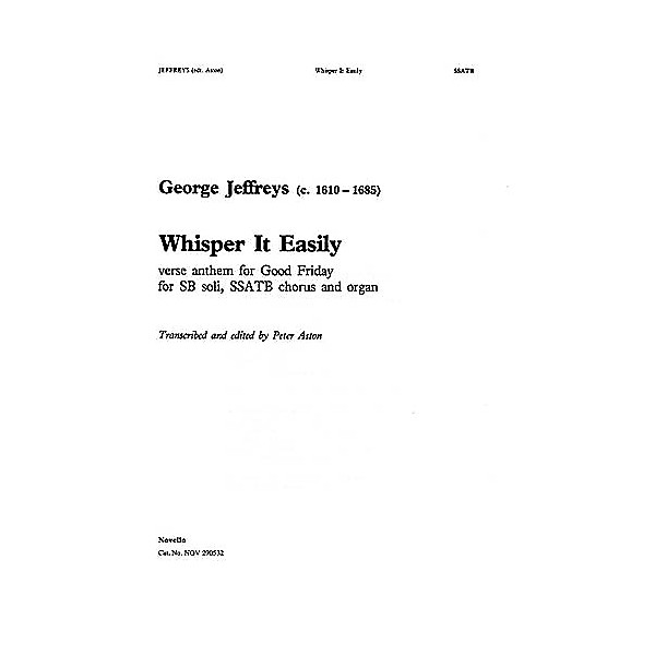 Novello Whisper It Easily SSATB Composed by George Jeffreys Edited by Peter Aston