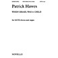 Novello When Israel Was a Child SATB Composed by Patrick Hawes thumbnail