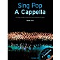 Music Sales Sing Pop A Cappella (Book 1) by Various Arranged by Gitika Partington thumbnail