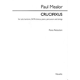 Novello Crucifixus (Vocal Score (Piano Reduction)) SATB with Piano Composed by Paul Mealor