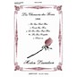 Peer Music La rose complete (Perfect rose) (from Les Chansons des Roses) SATB a cappella by Morten Lauridsen thumbnail