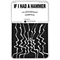 TRO ESSEX Music Group If I Had a Hammer (The Hammer Song) Arranged by Norman Leyden thumbnail