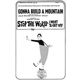 TRO ESSEX Music Group Gonna Build a Mountain SATB Arranged by Norman Leyden