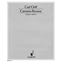 Schott Carmina Burana (Timpani and Percussion Parts) Percussion Composed by Carl Orff