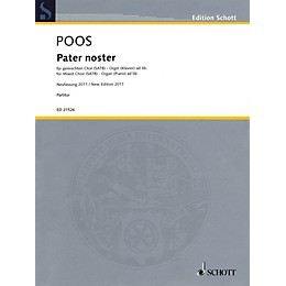 Schott Pater Noster (Mixed Choir and Organ (Piano) ad lib.) Vocal Score Composed by Heinrich Poos