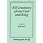 Shawnee Press All Creatures of Our God and King BRASS Arranged by Mark Hayes thumbnail