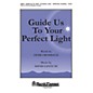 Shawnee Press Guide Us to Your Perfect Light SATB, FLUTE & HANDBELLS Composed by David Lantz III thumbnail