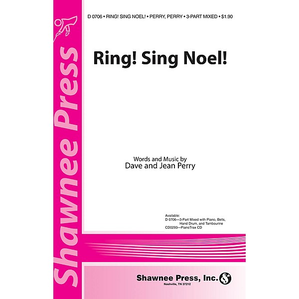Shawnee Press Ring! Sing Noel! 3-Part Mixed Composed by Dave Perry