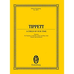 Eulenburg A Child of Our Time (Oratorio Study Score) Composed by Michael Tippett