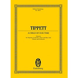 Eulenburg A Child of Our Time (Oratorio Study Score) Composed by Michael Tippett