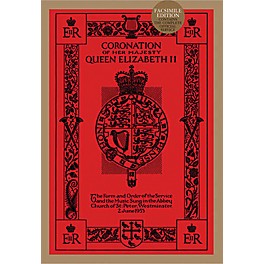 Novello Coronation of Her Majesty Queen Elizabeth II (Facsimile Edition) SATB