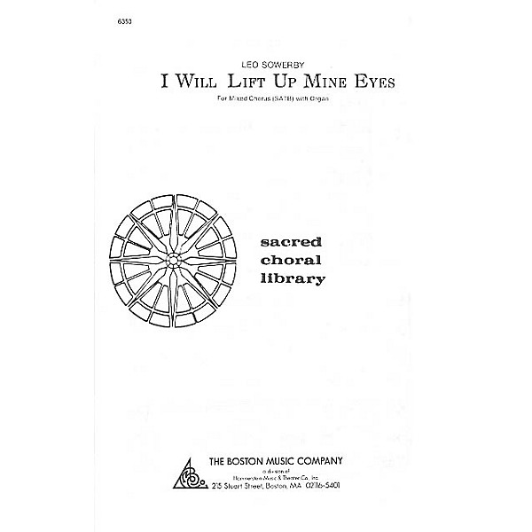 Boston Music I Will Lift Up Mine Eyes SATB Composed by Leo Sowerby