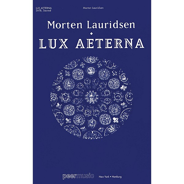 Peer Music Lux Aeterna (SATB Vocal Score) SATB Score Composed by Morten Lauridsen