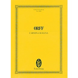 Eulenburg Carmina Burana Study Score Composed by Carl Orff Arranged by Werner Thomas