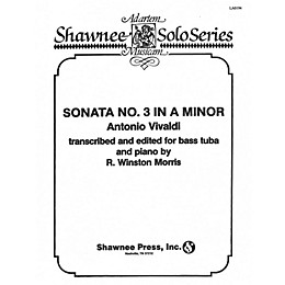 Shawnee Press Sonata No. 3 in A Minor (Tuba in C (B.C.) and Piano) Tuba Arranged by R. Winston Morris