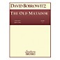 Southern The Old Matador (Band/Concert Band Music) Concert Band Level 4 Composed by David Bobrowitz thumbnail
