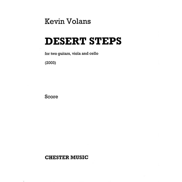Chester Music Desert Steps (Two Guitars, Viola, and Cello Study Score) Music Sales America Series by Kevin Volans